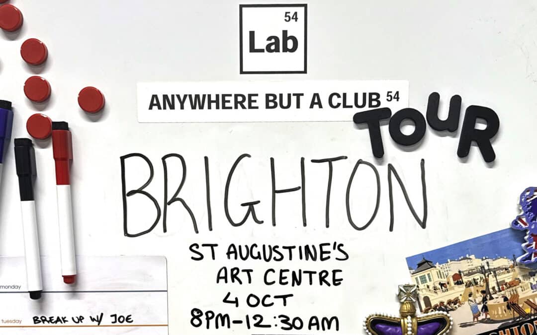 LAB54 – Anywhere But A Club Tour