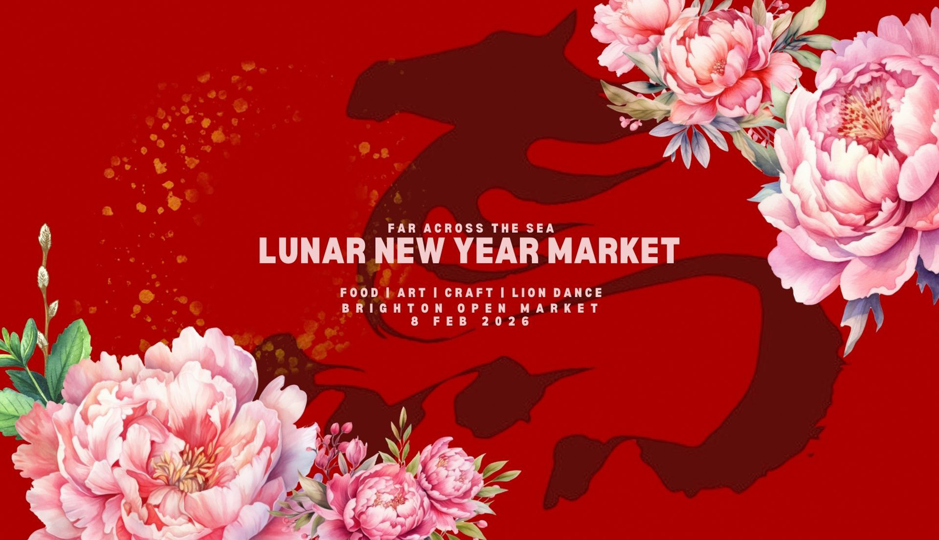 Far Across the Sea - Brighton Lunar new Year Market