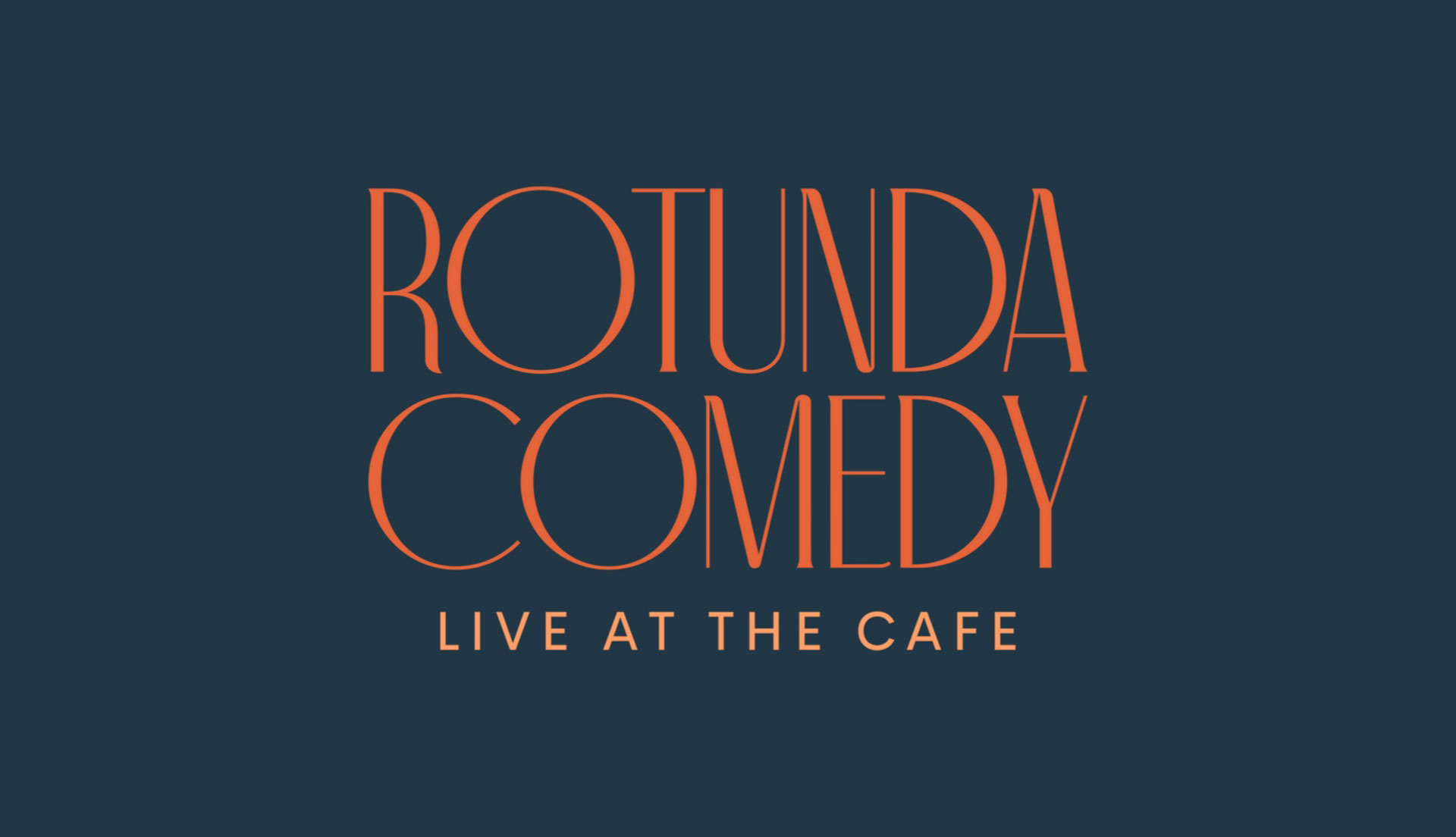 Rotunda Comedy