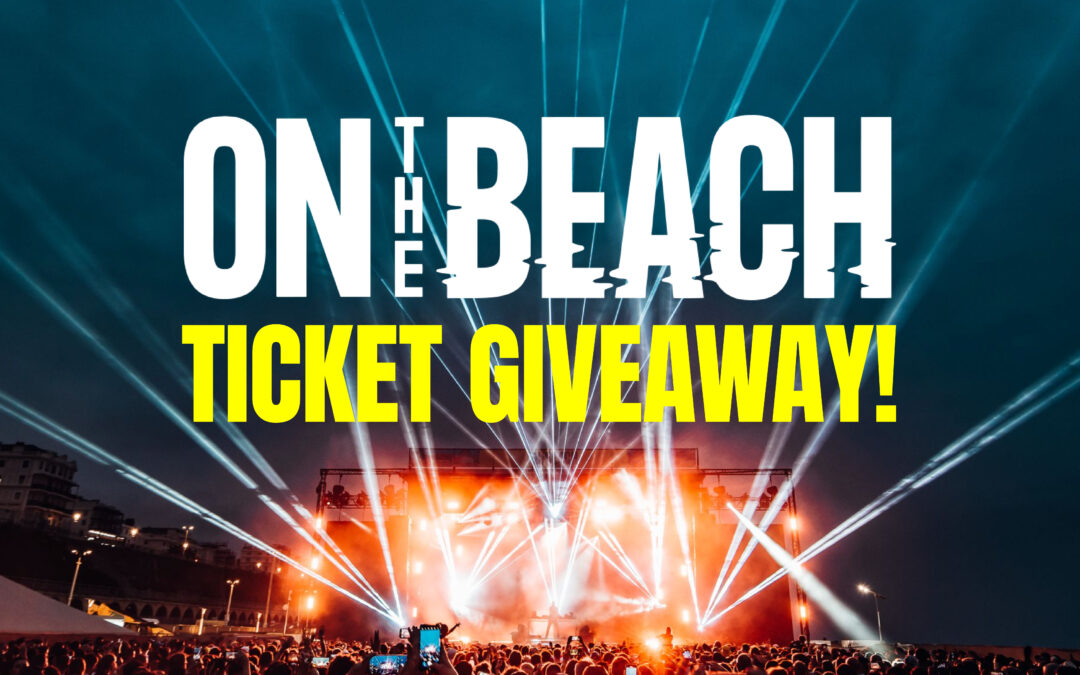 On The Beach Ticket Giveaway!