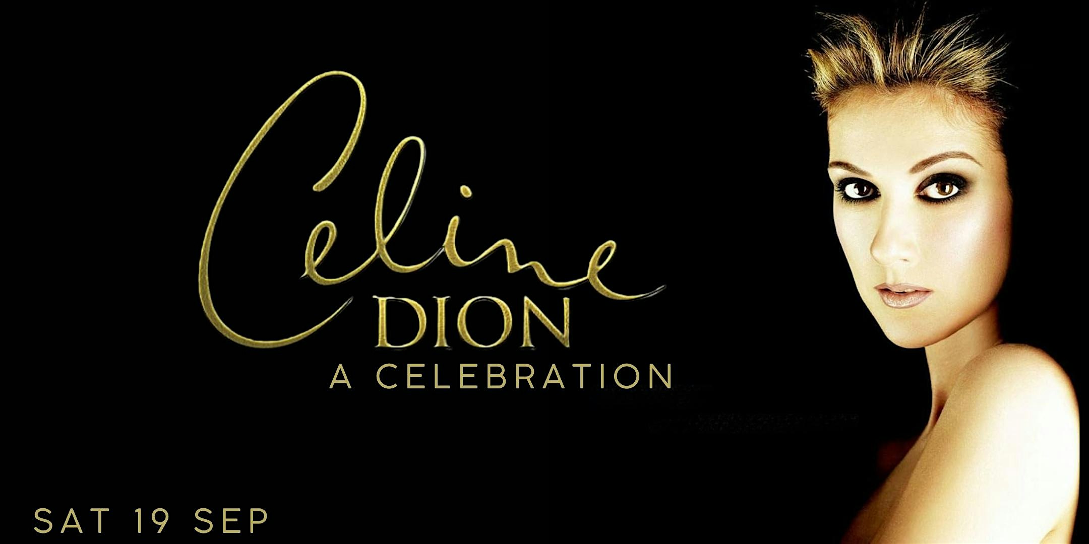 Celine Dion - A Celebration