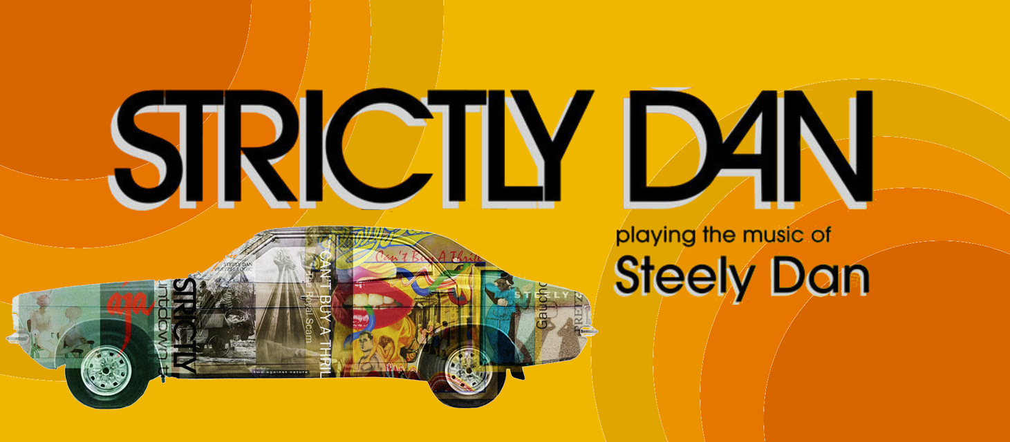 Strictly Dan - Playing the music of Steely Dan