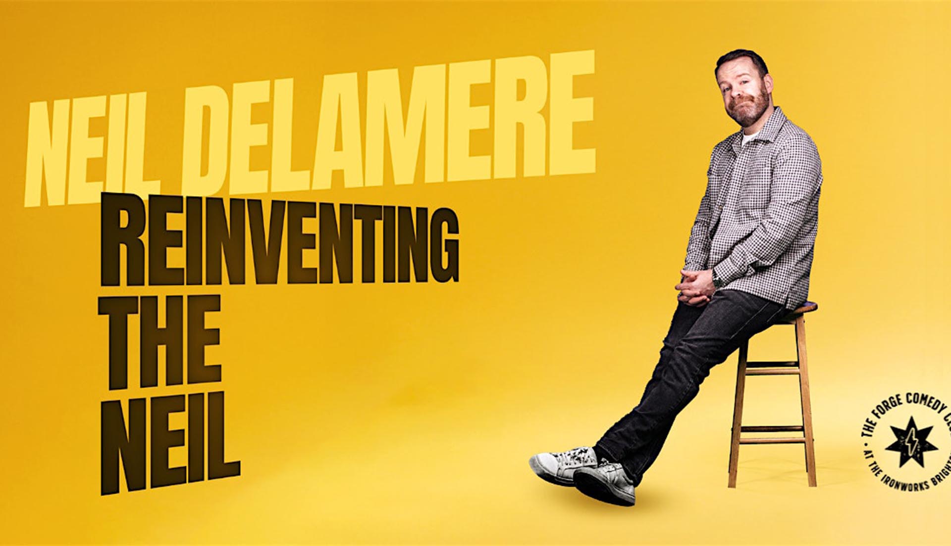 Neil Delamere: Reinventing The Neil