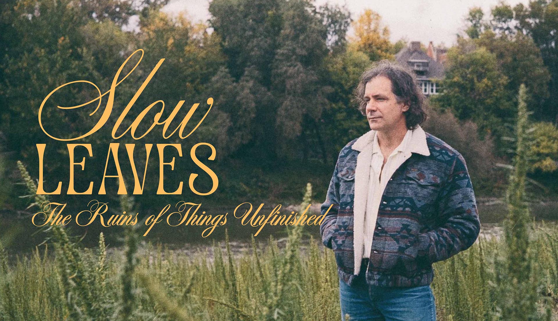 Slow Leaves